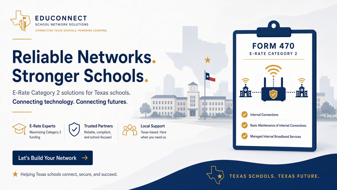Texas E-Rate Firewall Radar — school network Form 470 illustration